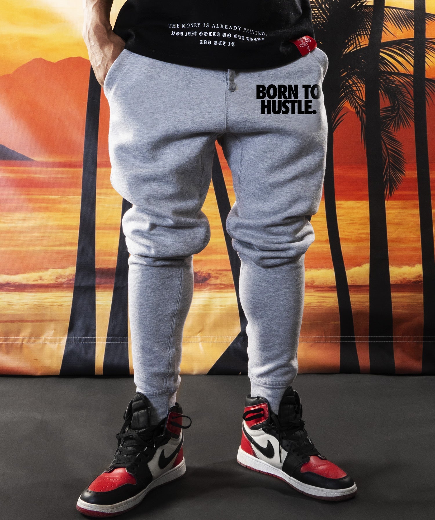 Born To Hustle - Joggers