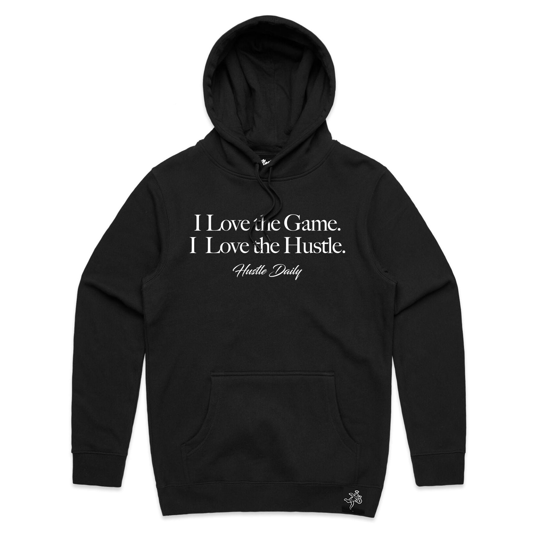 I Love The Game I Love The Hustle - Hoodie