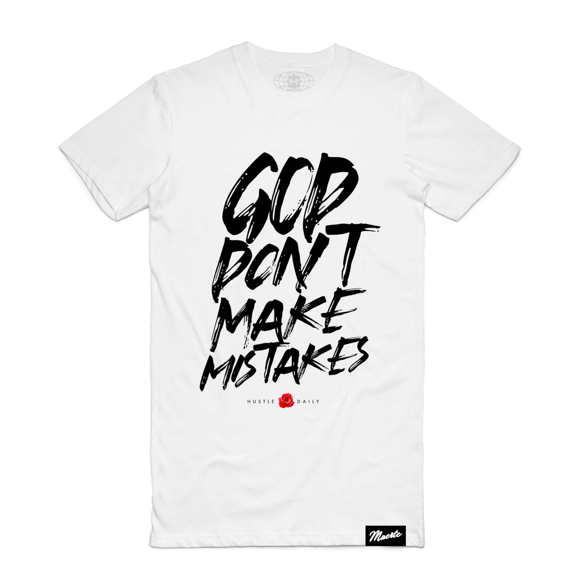 God Dont Make Mistakes- White